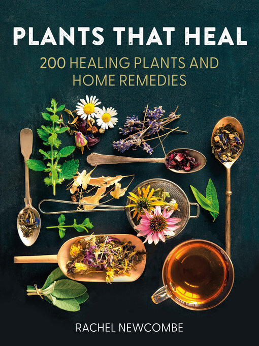 Title details for Plants That Heal by Rachel Newcombe - Wait list